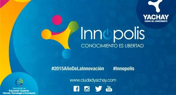 Innopolis, feria de innovación en Yachay contara con el líder creativo de Google