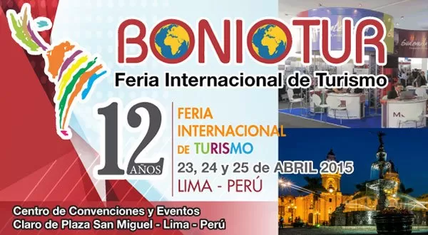 Lima sede oficial de la 12ª. Edición Feria Internacional de Turismo BONIOTUR 2015