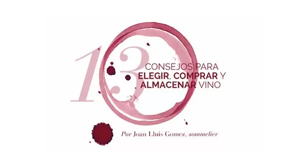 Consejos imprescindibles para Elegir, Comprar y Conservar Vino