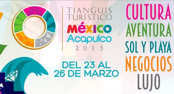 Inicia hoy en Acapulco el Tianguis Turístico 2015