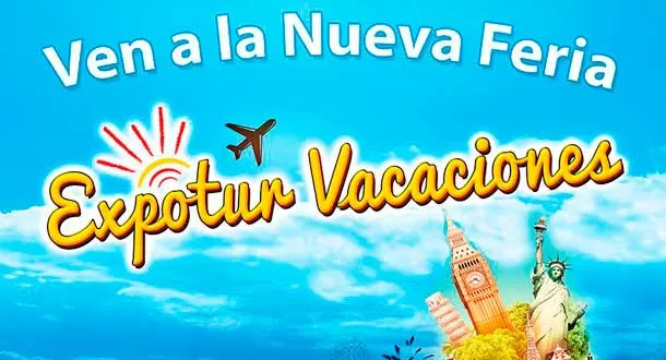 Feria ExpoTur Vacaciones presentará ofertas de viajes directas al público