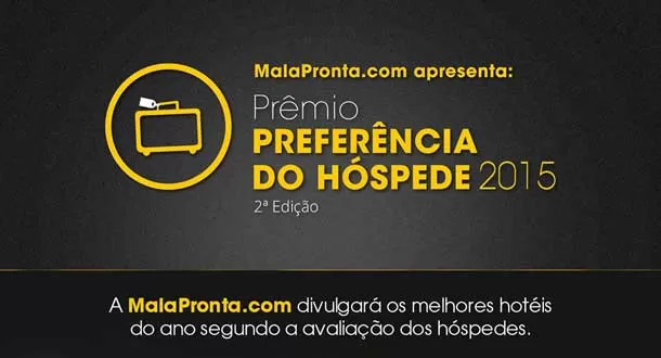 MalaPronta.com apresenta: Prêmio Preferência do Hóspede 2015