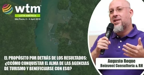 Speaker: Augusto Roque , dictará conferencia en la WTM Latinoámerica
