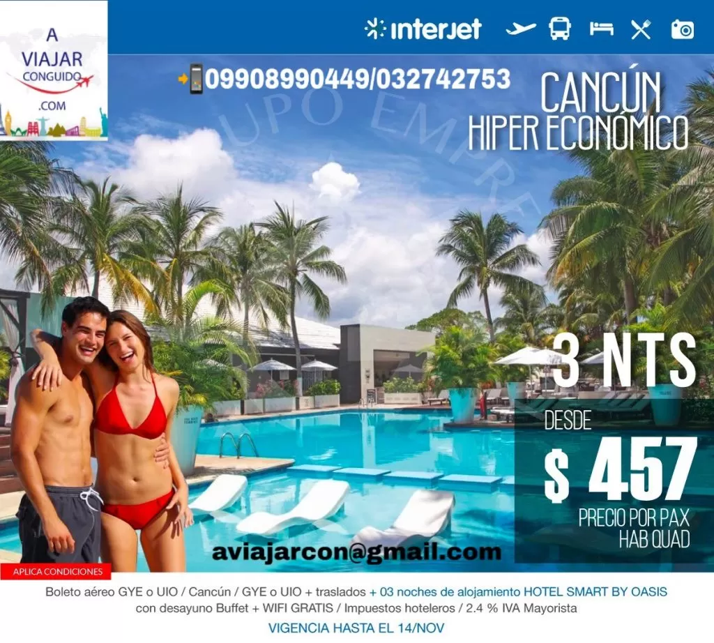 ¡Cancún  México desde $1001. Y solo Cancún desde $457 incluye ticket aéreo salidas desde GYE o UIO