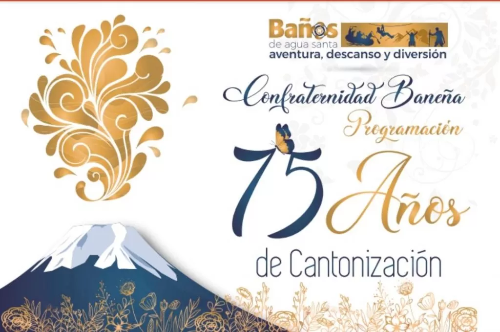 Confraternidad Baneña. Programación por los 75 Años de Cantonización.