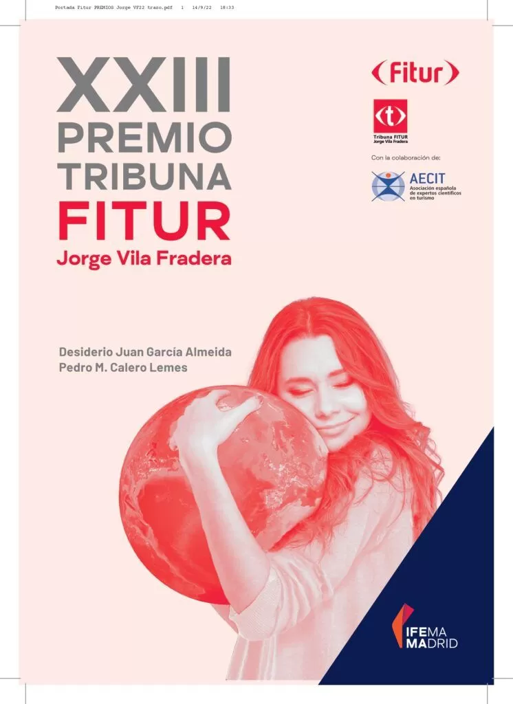 FITUR publica el trabajo ganador del 23º Premio Tribuna FITUR-Jorge Vila Fradera y convoca la 24ª edición del galardón
