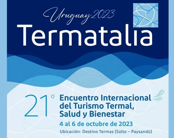 Termatalia Uruguay 2023, declarada de Interés Turístico por el Ministerio de Turismo de Uruguay